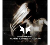 Duophonic Noise Construction Distorted reality (CD) Album