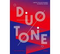 Duotone. Limited colour schemes in graphic design. Ediz. a colori