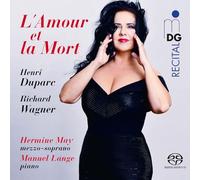 Duparc / Wagner: L’Amour et la Mort