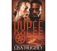 Dupée: (Quand l'Amant d'une Nuit Devient Garde du Corps)