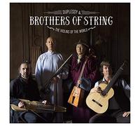 Duplessy,Mathias & the Violins of the World - Brothers of String