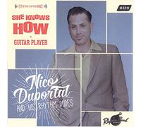DUPORTAL, NICO/HIS RHYTHM - SHE KNOWS HOW/GUITAR..