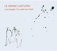 Duppler,Lars Trio - Le Grand Lustucru