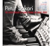 Dupre/ Durufle/ Messiaen/ Tournemire/ Sakari - French Organ Music