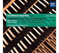 Dupre/Franck/Bach - Florence Mustric Plays Symphonies Spectacular & Su