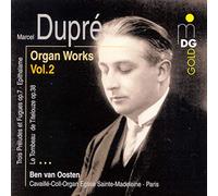 Dupre, M. - Complete Organ Works Vol. 2