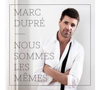 Dupre, Marc - Nous Sommes Le Memes