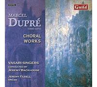 Dupre, Marcel - Marcel Dupre Choral Music