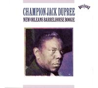 Dupree,Champion Jack - New Orleans Barrel..
