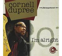 Dupree, Cornell - I'm Alright