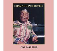 DUPREE, JACK -CHAMPION- - ONE LAST TIME