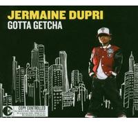 Dupri,Jermaine - Gotta Getcha