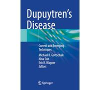 Dupuytren's Disease: Current and Emerging Techniques