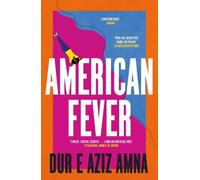 Dur e Aziz Amna American Fever (Tascabile)