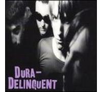 Dura Delinquent
