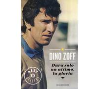 Dura solo un attimo, la gloria. La mia vita