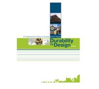 Durability by Design: A Professional’s Guide to Durable Home Design