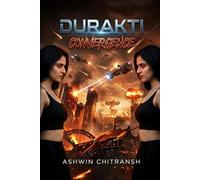 Durakti : Convergence: (Book 3 in Matrophage Durakti Saga)