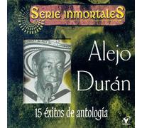 Duran, Alejo - 15 Exitos De Antologia