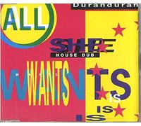 Duran Duran - All She Wants Is - Dub Mixes
