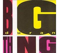 Duran Duran - Big Thing