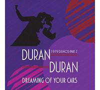 Duran Duran Dreaming of Your Cars: 1979 Demos Part 2 (CD) Album