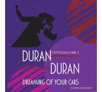 Duran Duran Dreaming of Your Cars: 1979 Demos Part 2 (CD) Album
