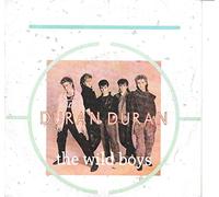 Duran Duran - DURAN DURAN The Wild Boys 7" 45