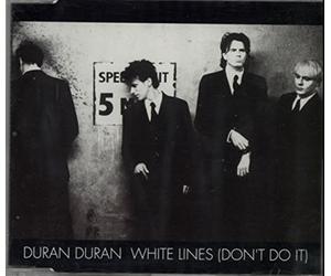 Duran Duran - Duran Duran - White Lines (don't Do It)