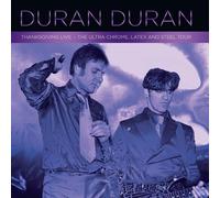 Duran Duran Thanksgiving Live - The Ultra Chrome, Latex and Steel Tour (CD)