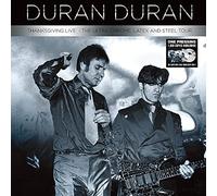 Duran Duran - Thanksgiving Live: Ultra Chrome Latex & Steel Tour