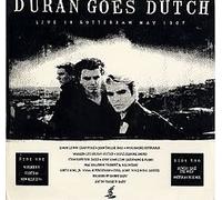 Duran Goes Dutch: Live in Rotterdam, May 1987