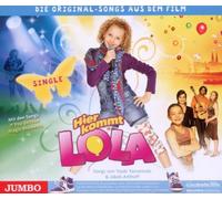 Durand,Meira - Hier Kommt Lola!-die Original-Single Zum Film