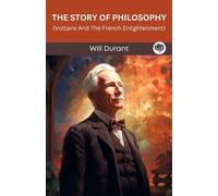 Durant The Story of Philosophy: Voltaire And The French Enlightenmen (Tascabile)