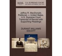 Durant Williams Jeffrey R. MacDonald, Petitioner, V. United States. (Tascabile)