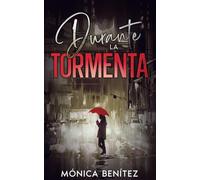 Durante la tormenta