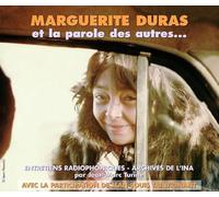 Duras, Marguerite Et La Parole Des Autres - Entretiens Radiophoniques-Archives (2 CD)