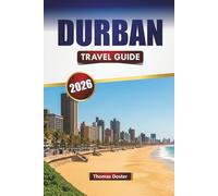 DURBAN TRAVEL GUIDE 2026