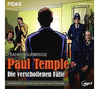 Durbridge,Francis - Francis Durbridge: Paul Temple - Die verschollenen Fälle