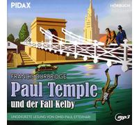 Durbridge,Francis - Francis Durbridge: Paul Temple und der Fall Kelby