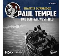 Durbridge, Francis - Francis Durbridge: Paul Temple und der Fall Westfi
