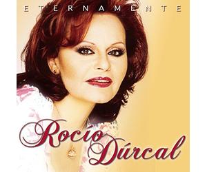 Durcal, Rocio - Eternamente