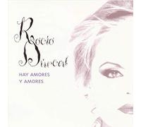 Durcal, Rocio - Hay Amores Y Amores
