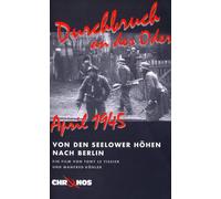 Durchbruch an der Oder - Seelower Höhen