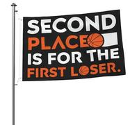 Durevole Bandiera Basketball Second Place Is For The First Loser Bandiere Da Balcone Con Occhielli Striscioni Di Bunting Per Giardino Parata Esterno 90X150Cm