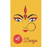 Durga: 6x9 Maa Durga Journal for writing down prayer mantra chant positive thoughts affirmation law of attraction gratitude (Devi Dussehra gifts)