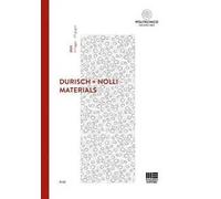 Durisch + Nolli. Materials. Ediz. italiana e inglese