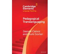 Durk Gorter Jasone Cenoz Pedagogical Translanguaging (Tascabile)