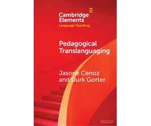 Durk Gorter Jasone Cenoz Pedagogical Translanguaging (Tascabile)