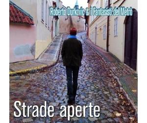 Durkovic,Roberto E I - Strade Aperte